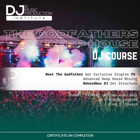The Godfathers Of Deep House DJ Course