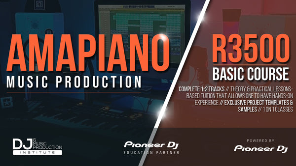 AmaPiano Music Production Basic Course – DJ And Music Production Institute